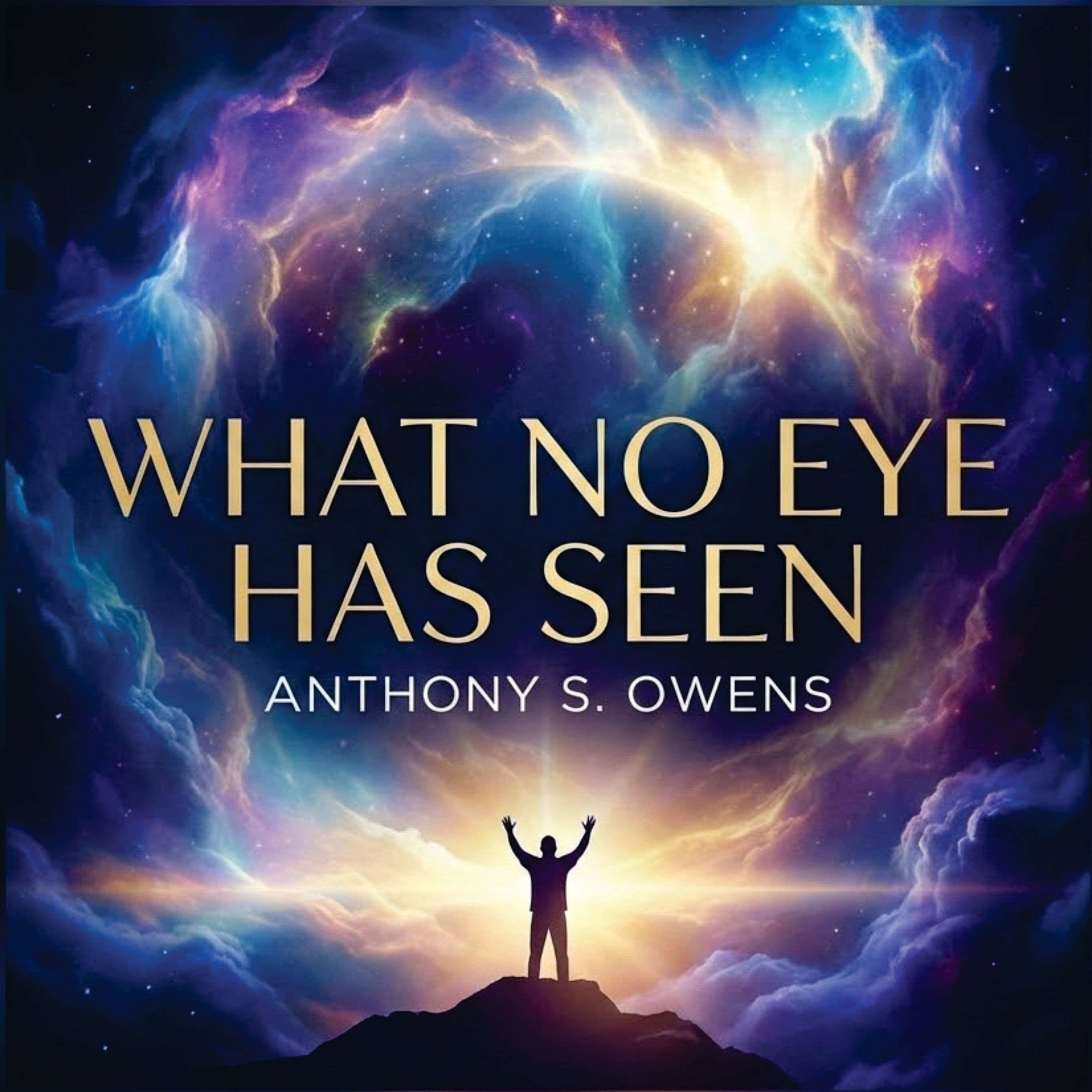 What No Eye Has Seen